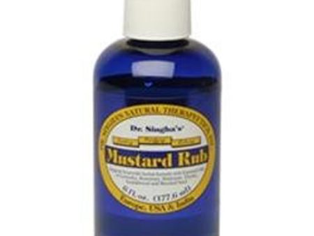 DR. SINGHA S - Mustard Rub - 6 fl. oz. (177.6 ml) For Discount